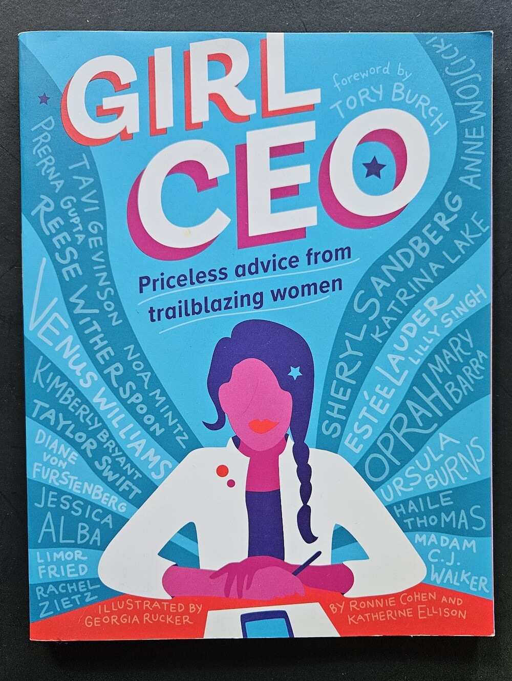 Girl CEO: Priceless Advice From Trailblazing Women 2018 paperback
